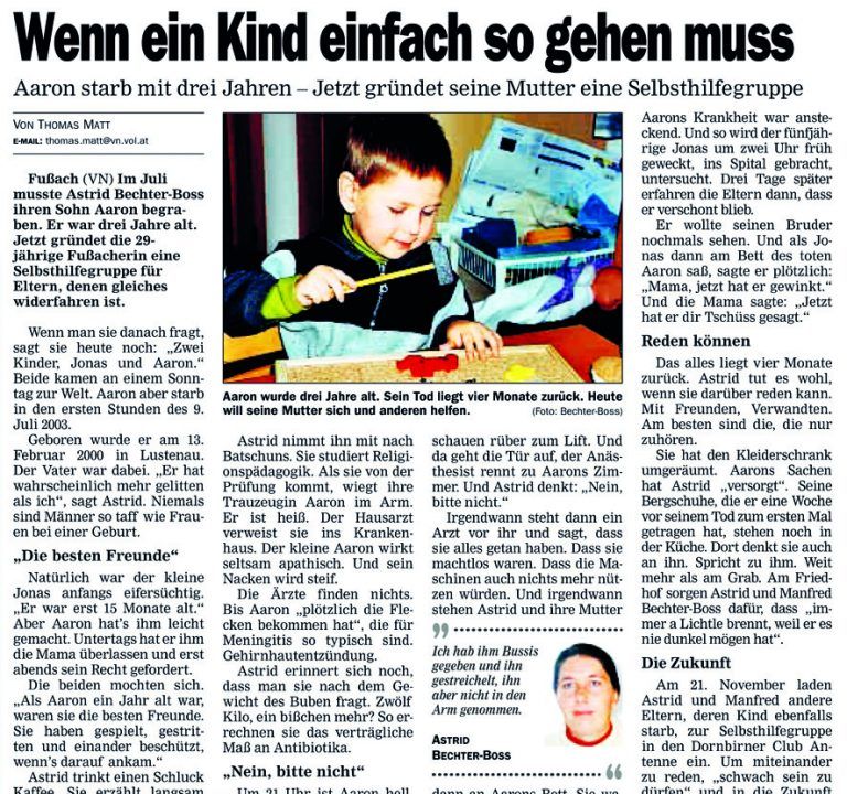 Im November 2003 fand Astrid Bechter-Boss den Mut, von ihrem verstorbenen Sohn Aaron zu erzählen.