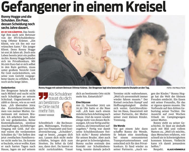 Die VN begleiteten Ronny Hogge über sechs Jahre auf seinem harten Weg im Privatkonkurs.