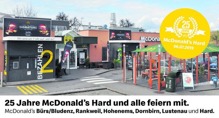 McDonald‘s Hard feiert 25. 
            
              Geburtstag und alle feiern mit
            Am 6. Juli 2019 war es so weit: Rechtzeitig zum Start der Vorarlberger Sommerferien feierte das McDonald‘s Restaurant in Hard seinen 25. Geburtstag. Kaum vorstellbar: Am 24. März 1994 wurde im McDonald‘s Restaurant in Hard der erste Big Mac Vorarlbergs serviert. Mit den VN-Familiensommer-Gutscheinen lohnt sich der Besuch in den McDonald‘s Restaurants auch heuer wieder doppelt: Für Erwachsene gibt es zwei Wraps nach Wahl und für Kinder zwei Happy Meal, jeweils zum Preis von einem. Einlösbar bei McDonald‘s in Dornbirn, Lustenau, Hohenems, Rankweil und Bürs/Bludenz.