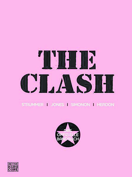 The ClashDas offizielle BandbuchHeyne408 Seiten