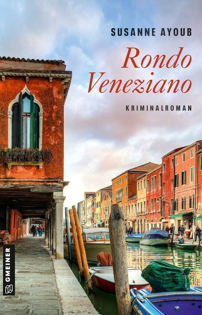 Rondo Veneziano, Susanne Ayoub, Gmeiner Verlag, 280 Seiten
