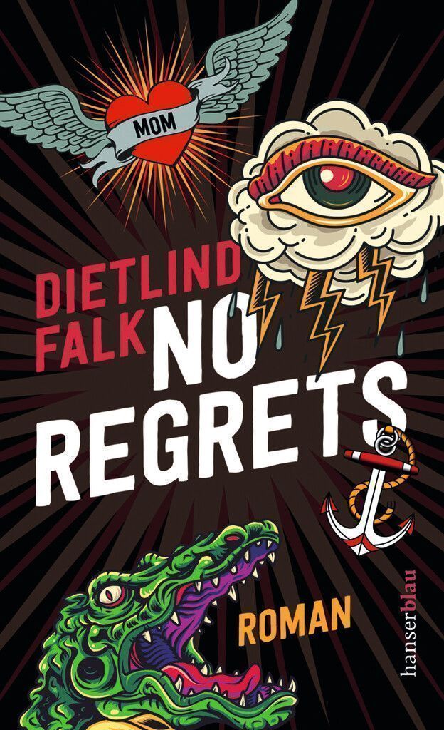 No RegretsDietlind Falk, 223 Seiten, hanserblau