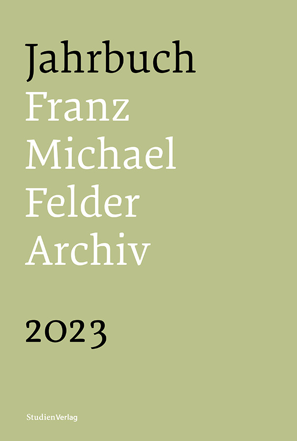 Band 24 aus dem Franz-Michael-Felder-Archiv.