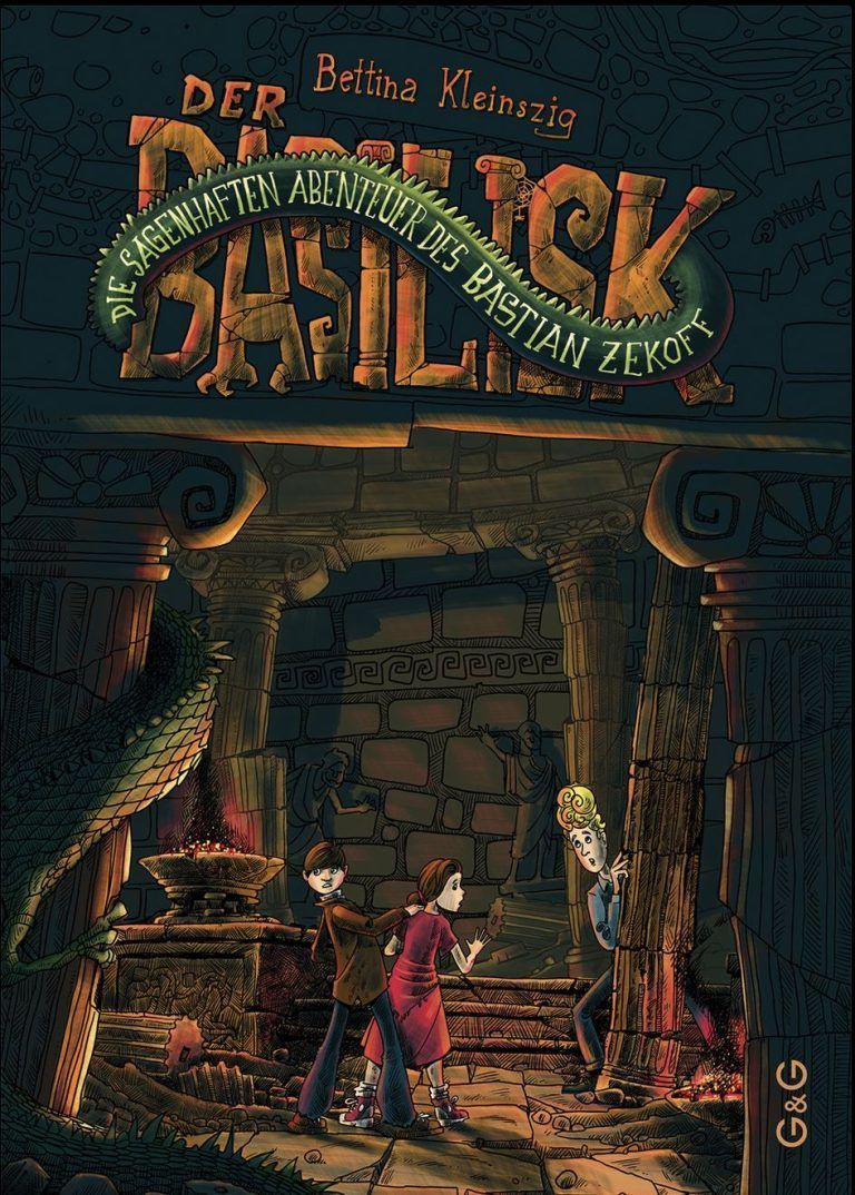 Bettina Kleinszig, Der Basilisk, Die sagenhaften Abenteuer des Bastian Zekoff