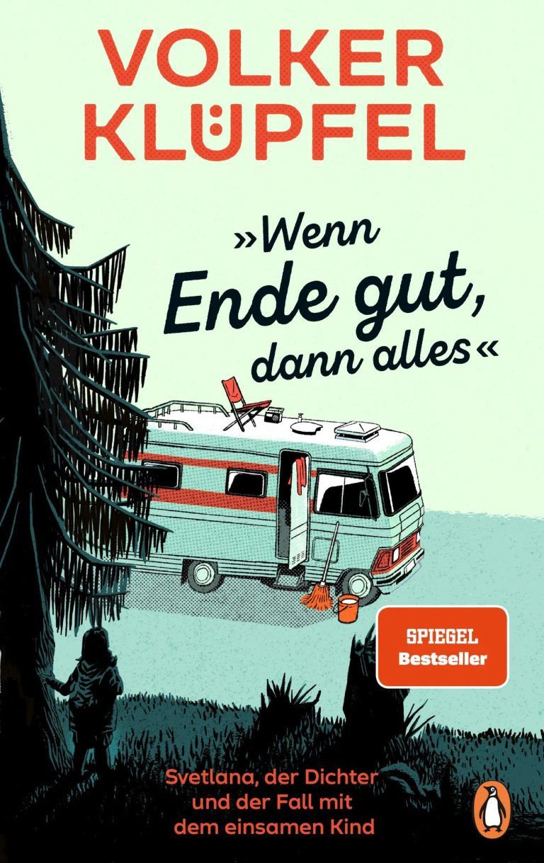 Cover: Volker Klüpfel. Wenn Ende gut, dann alles. Penguin, 416 Seiten Randspalte: