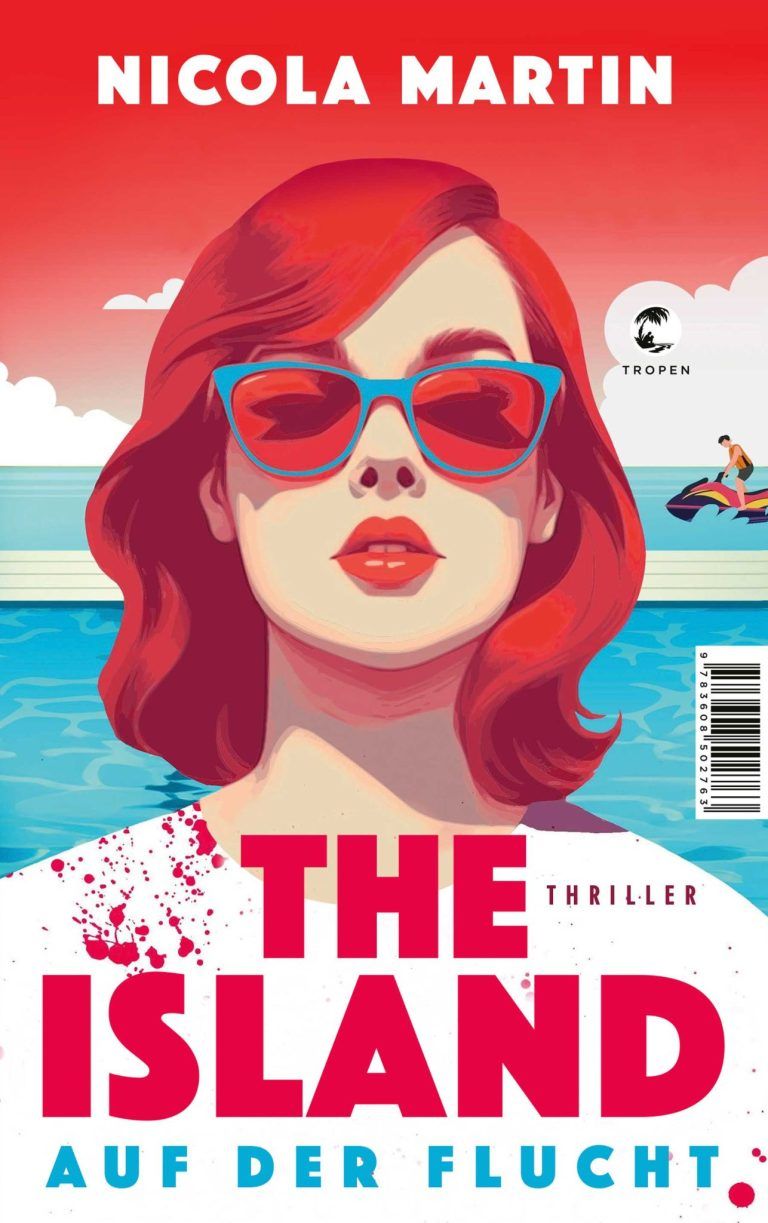 Cover: Nicola Martin: The Island - auf der Flucht. Tropen Verlag, 393 Seiten