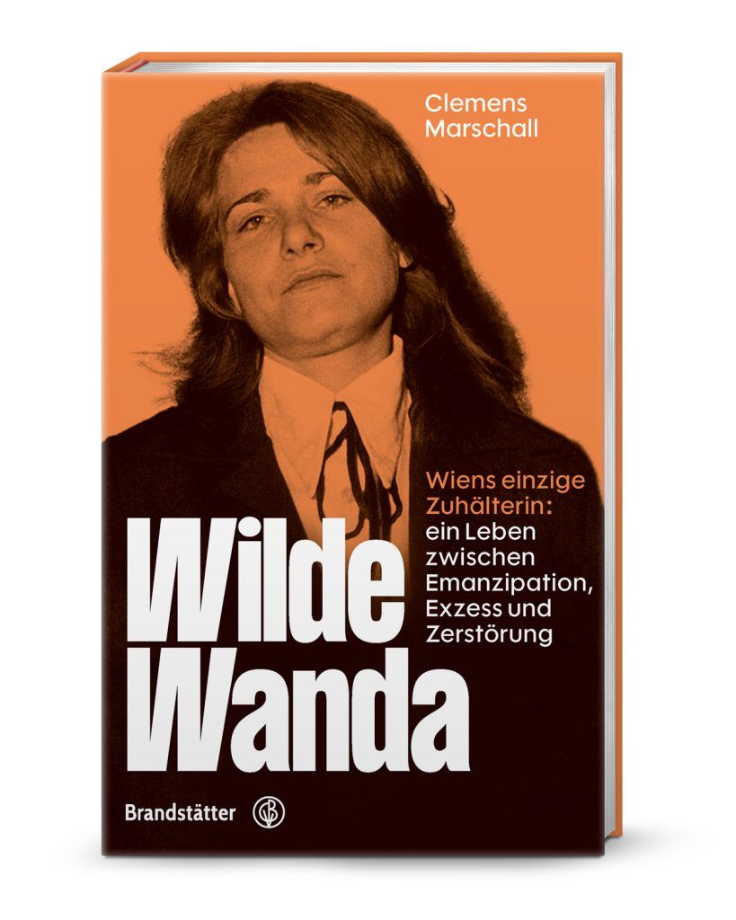 Die wilde Wanda – Wiens einzige Zuhälterin