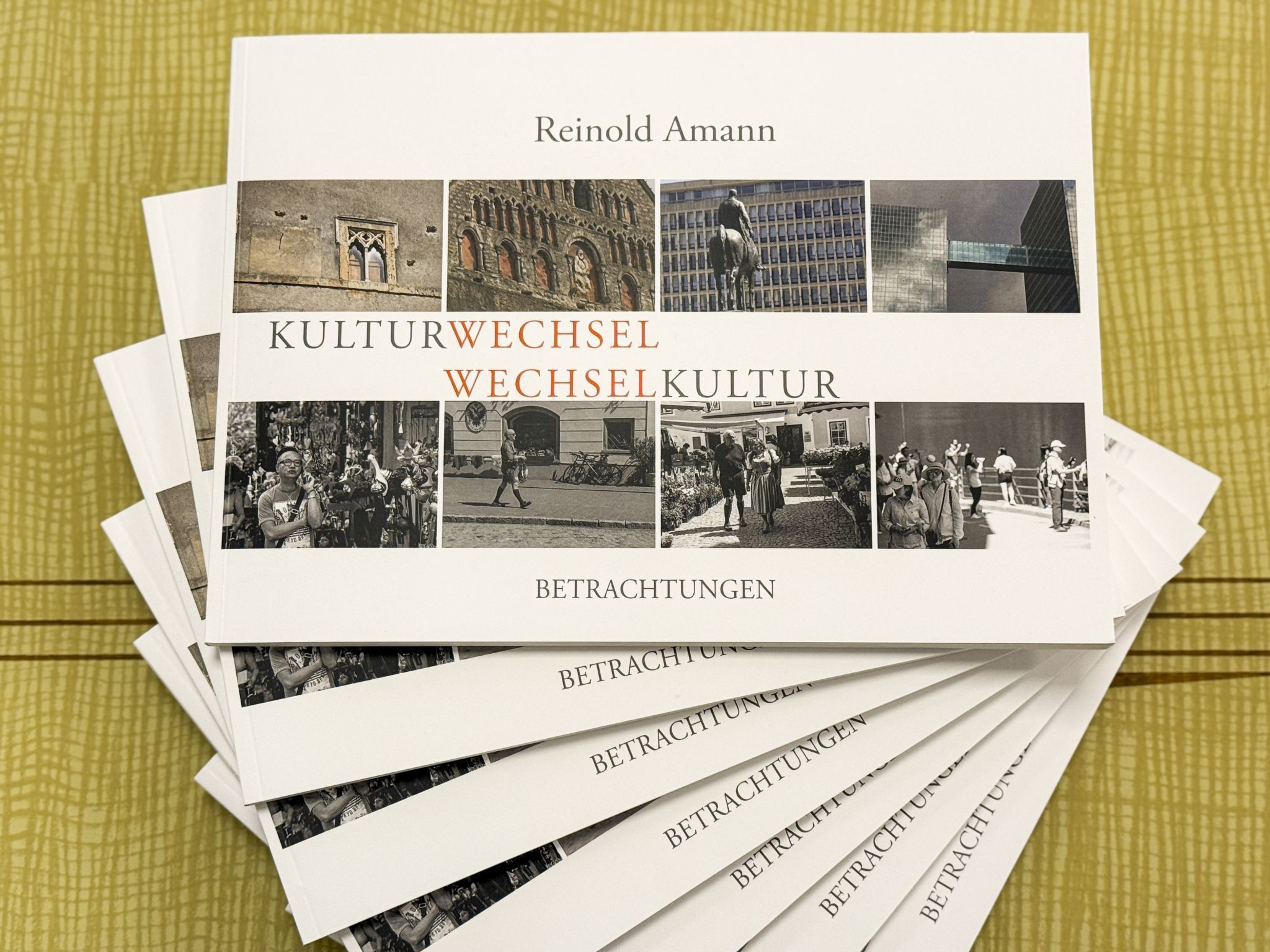 Der Bildband von Reinold Amann/ Kulturwechsel - Wechselkultur