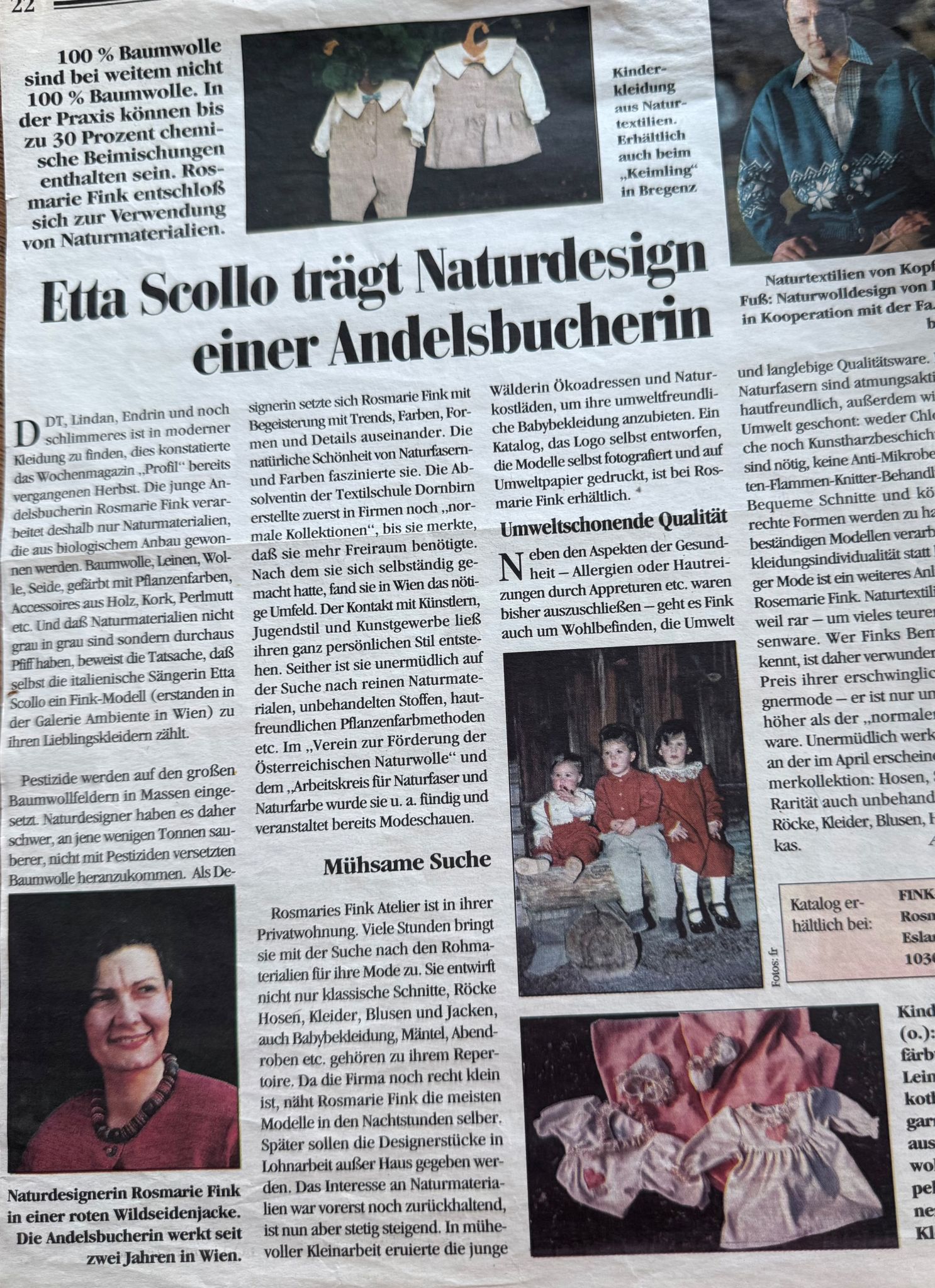 Die Presse wurde schon früh auf die bunte Naturmode aufmerksam.