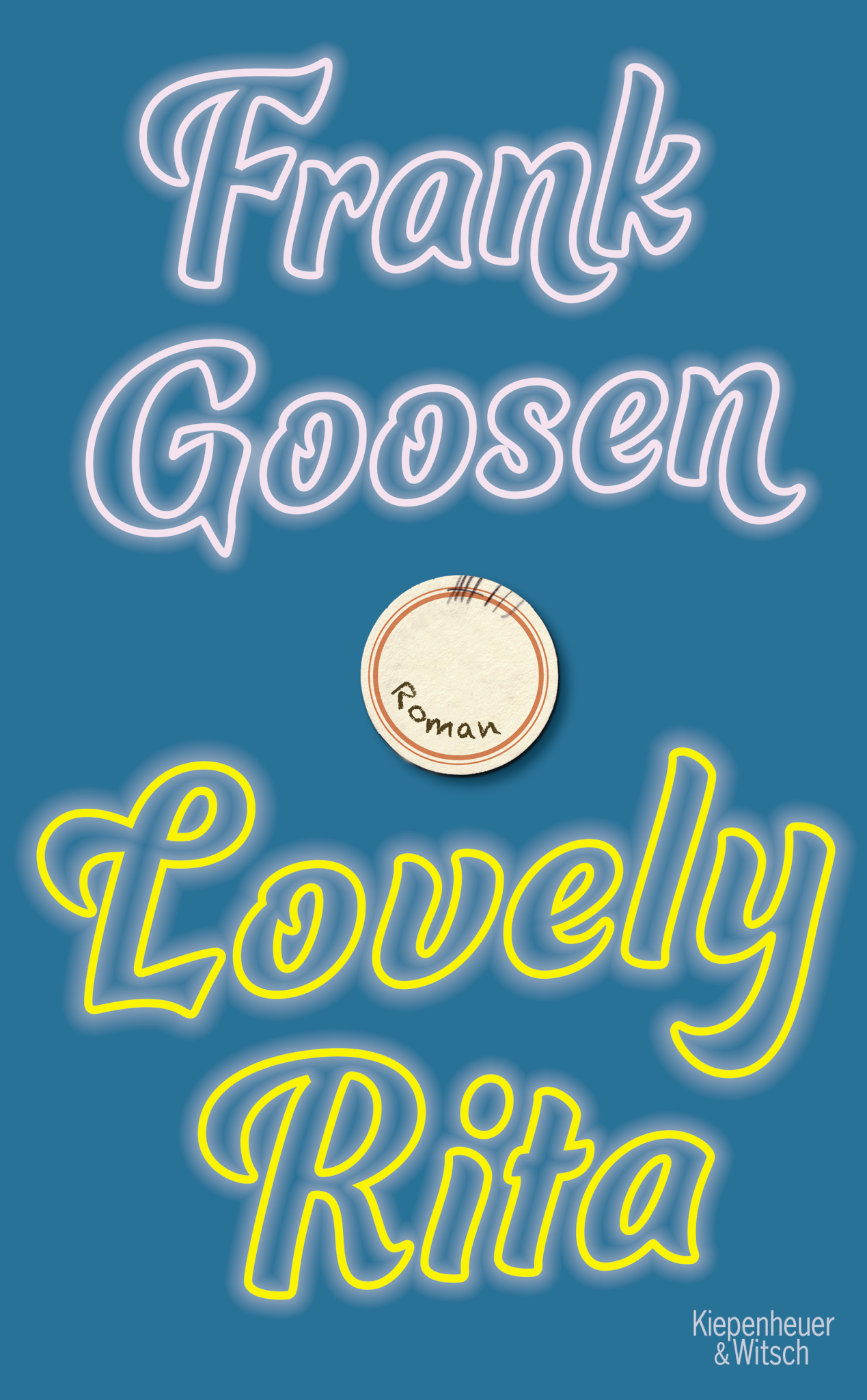 Frank Goosen, Lovely Rita, Kiepenheuer & Witsch, 256 Seiten