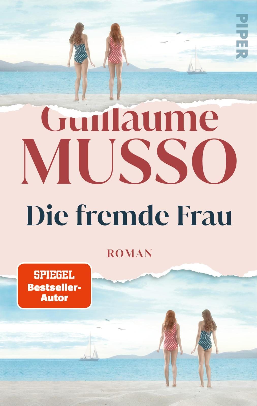 Guillaume Mussos: „Die fremde Frau“ Piper, 330 Seiten